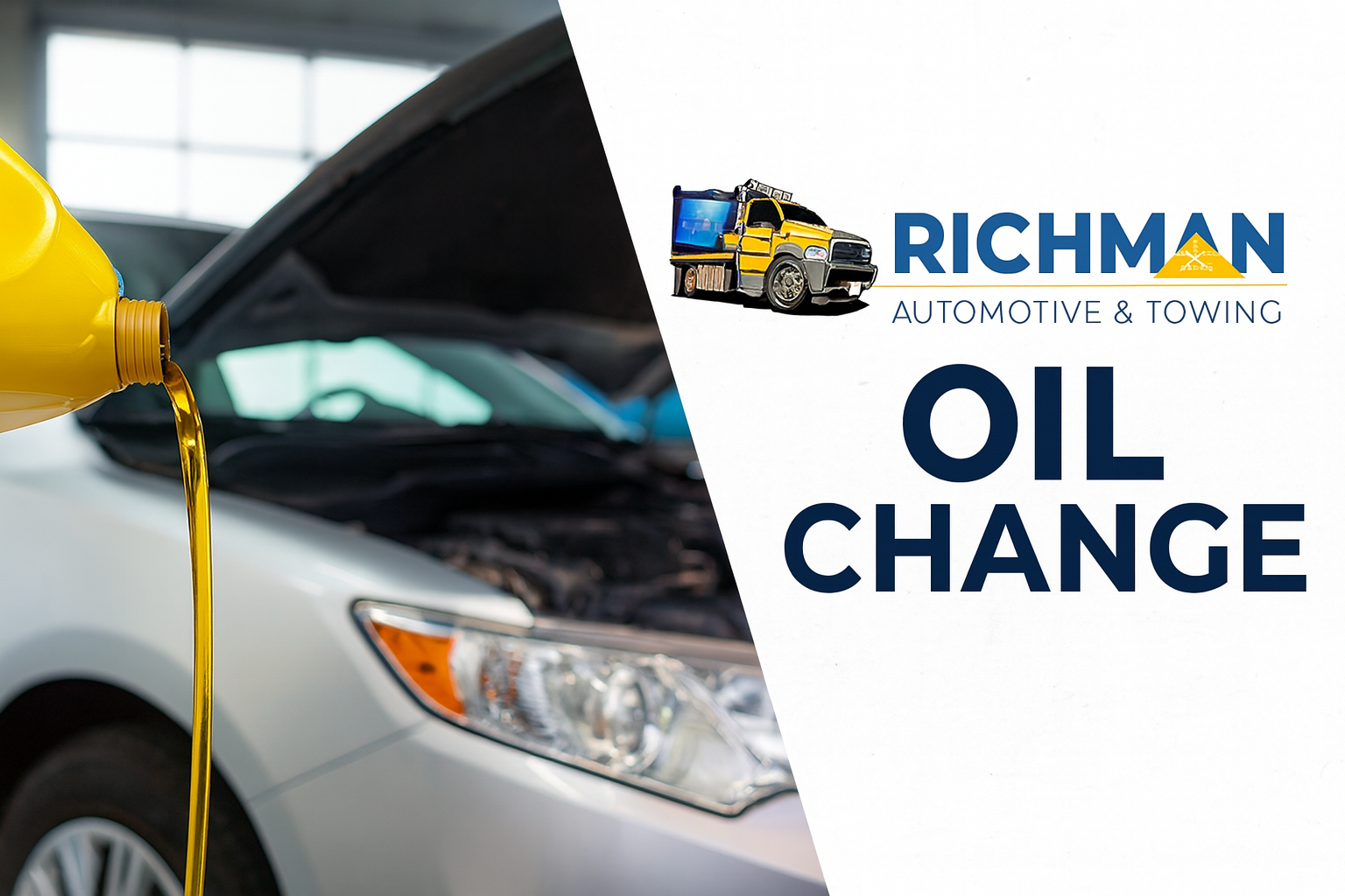 Why Regular Oil Changes Matter: Keep Your Engine Running Strong with Richman Automotive & Towing